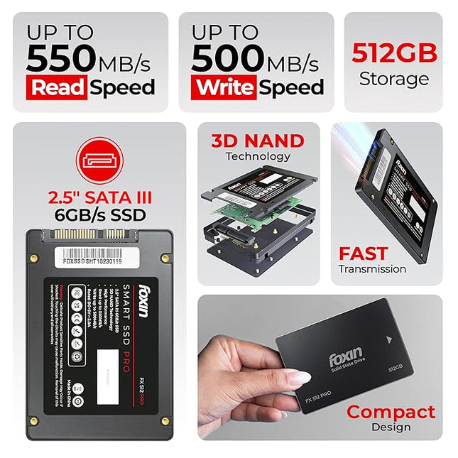 Foxin 512 GB PRO SSD | Hard Disk with 3D NAND Technology & 2.5 Inch SATA III 6GB/S | Read Speed 550mbps, Write Speed 500 mbps | 5 Years Warranty